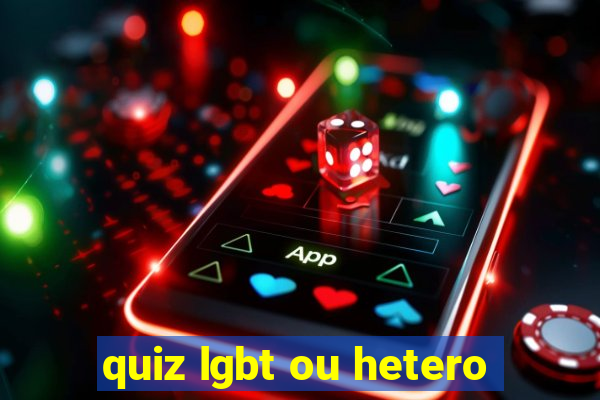 quiz lgbt ou hetero